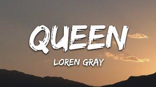 Loren Gray - Queen Lyrics