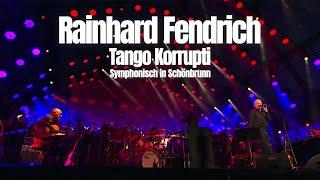 Rainhard Fendrich Tango Korrupti Symphonisch in Schönbrunn Official Video