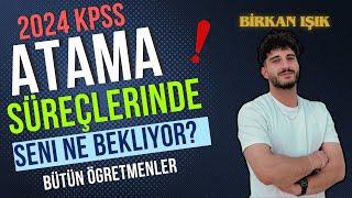 2024 KPSS PUANIYLA ATAMA SÜRECİ NASIL İLERLEYECEK? BÜTÜN BRANŞLAR - Birkan IŞIK