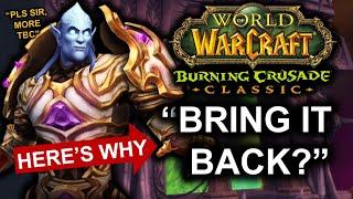 Why Do Players Want Burning Crusade Back?