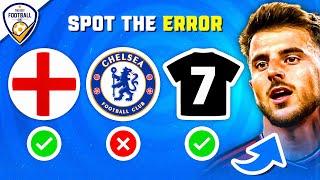 GUESS WHERE THE ERROR IS IN THE FOOTBALL PLAYER  FOOTBALL QUIZ 2024