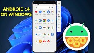 Android 14 Upside Down Cake on Windows PC Installation 2023