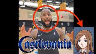 LeBron James scream if you love Castlevania