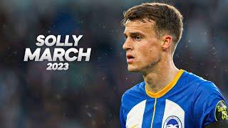 Solly March - Perfect in The Brighton System