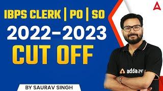 IBPS PO Clerk SO Final Cut off 2022- 23  Know the Complete Information