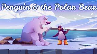 Sleep Story for Kids  PENGUIN & THE POLAR BEAR  Sleep Meditation for Children