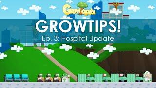 GrowTips Ep.3  Hospital Update in Growtopia