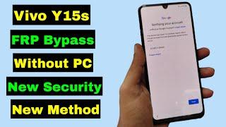 Vivo Y15s FRP Bypass Without PC Android 12  Vivo Y15S Bypass Google Account Lock  New Security