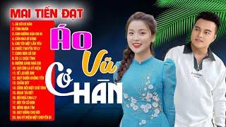 Áo Vũ Cơn Hàn - Mai Tiến Đạt Toàn Bài Hay Nghe Là Nghiện Nhạc Vàng Chất Lượng Cao Ru Ngủ Về Đêm