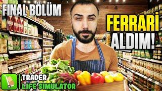 FERRARIYİ ALDIK Final Bölüm  TRADER LIFE SIMULATOR  Barış Can