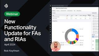 New Functionality Update for FAs and RIAs
