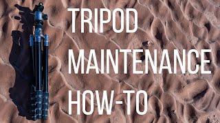 Tripod Maintenance How-To