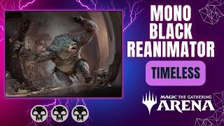  Mono Black Midrange Reanimator  Timeless  MTG Arena Gameplay  Commented  OTJ