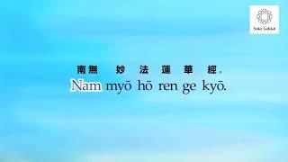 Chanting Nam-myoho-renge-kyo  English