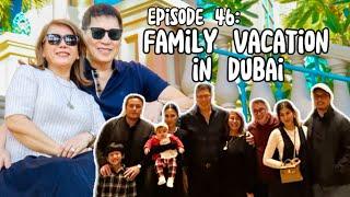 Ep 46 Family Vacation in Dubai  Bonoy & Pinty Gonzaga