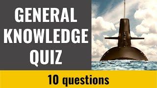 General Knowledge Quiz #28 - 10 fun trivia questions and answers