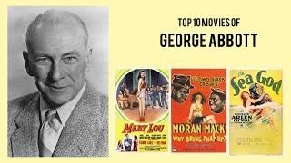 George Abbott   Top Movies by George Abbott Movies Directed by  George Abbott