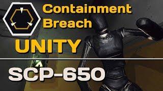 SCP-650  Unity  SCP Containment Breach