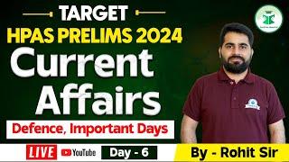 HPAS Current Affairs 2024 Defence  Important Days - Current Affairs - Day - 6  HPAS Exam 2024