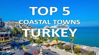 5 Best Coastal Towns You Should Visit in Turkey  4K Travel Guide