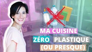 Ma CUISINE ZÉRO PLASTIQUE ou presque