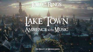 Lord Of The Rings  Lake Town  Ambience & Music  3 Hours