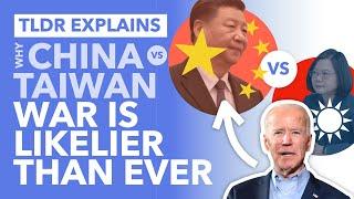 World War Three? Why a China Taiwan War is Getting Increasingly Likely - TLDR News