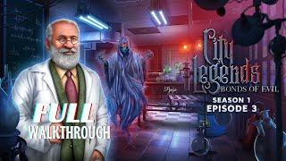 City Legends Episode 3 Bonds of Evil Full Walkthrough