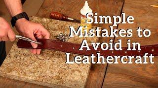 The Leather Element  Simple Mistakes to Avoid in Leathercraft