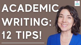 12 Tips for ACADEMIC WRITING Top Tips for How to Write an Essay