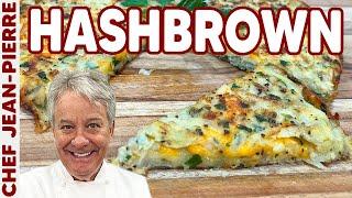 Not Your Average HashBrown  Chef Jean-Pierre