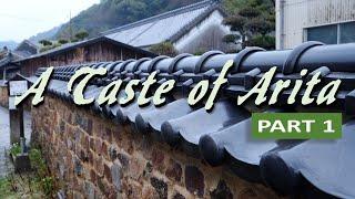 A Taste of Arita – The Birthplace of Japanese Porcelain and the Images of Arita【Part 1】