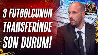 Mehmet Özcan Galatasarayın Transfer Etmeye Çalıştığı 3 İsmi Açıkladı
