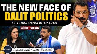 EP-193  The Rise of Chandrashekhar Azad A New Era for Dalit Politics