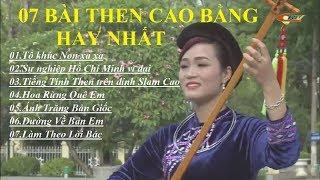 VCBG - 7 Bài hát then Cao Bằng hay nhất - Điệu then nhớ Bác