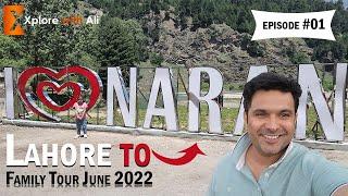 Lahore to Naran Kaghan  by Road June 2022