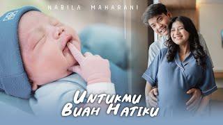 Untukmu Buah Hatiku - Nabila Maharani Official Music Video