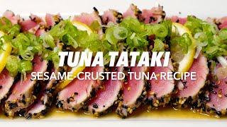 A Perfect Japanese Appetizer Tuna Tataki