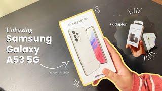unboxing Samsung A53 5G in 2023 + camera test 