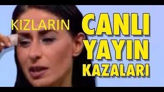 KIZLARIN CANLI YAYIN KAZALARI +18 FRİKİKLER