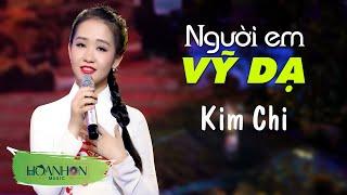 Người Em Vỹ Dạ - Kim Chi Bài Hát Về Huế Được Nhiều Người Yêu Thích