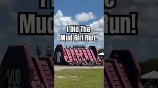 Come With Me To The Mud Girl Run