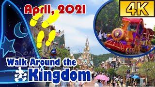 4K Walk Around the Kingdom - Hong Kong Disneyland April 2021  香港迪士尼樂園