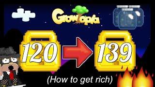 GROWTOPIA 120 TO 139 WLS?? HOW TO GET RICH