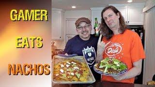 Nacho Recipes - GAMER eats