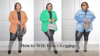 5 Ways To Style a Basic Outfit Faux Leather Leggings
