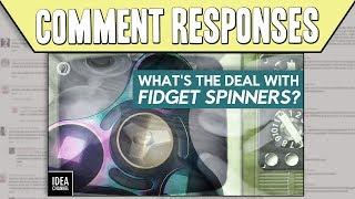 Comment Responses What’s The Deal With Fidget Spinners?