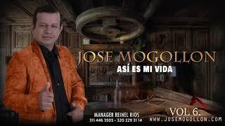 José Mogollón - Así Es Mi Vida Audio