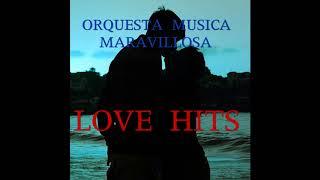 04 Orquesta Música Maravillosa - Spanish Eyes - Love Hits