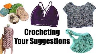 Crocheting Your Suggestions YouTube Crochet Patterns Crochet Vlog